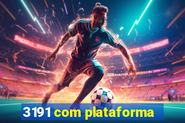 3191 com plataforma